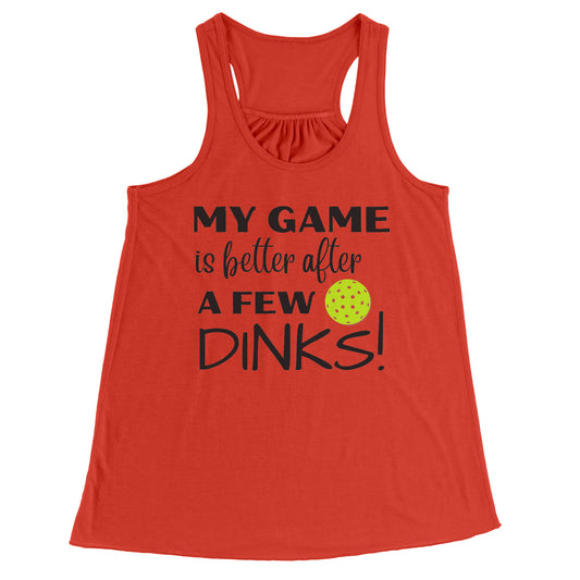 Dizzy Pickle My Game is Better After A Few Dinks B Women's Pickleball Raceback Tank