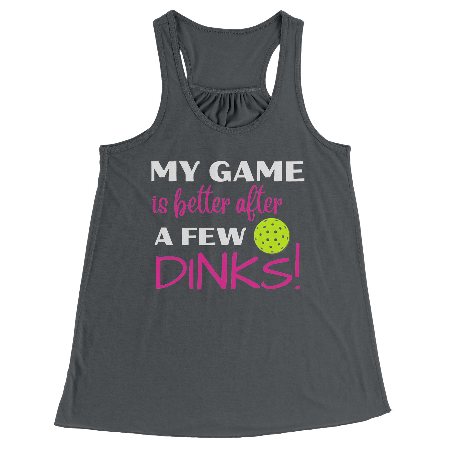 Dizzy Pickle My Game is Better After A Few Dinks WP Women's Pickleball Raceback Tank
