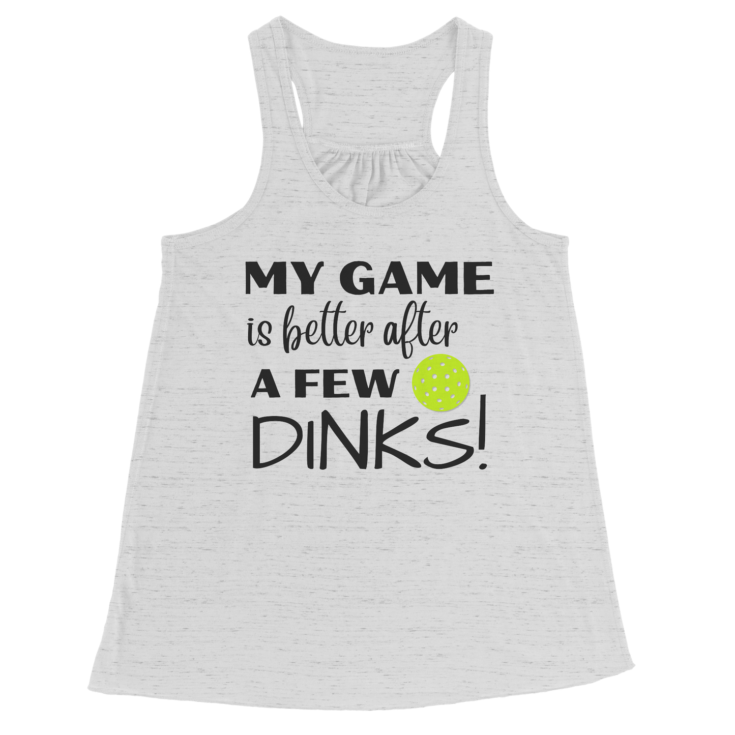 Dizzy Pickle My Game is Better After A Few Dinks B Women's Pickleball Raceback Tank