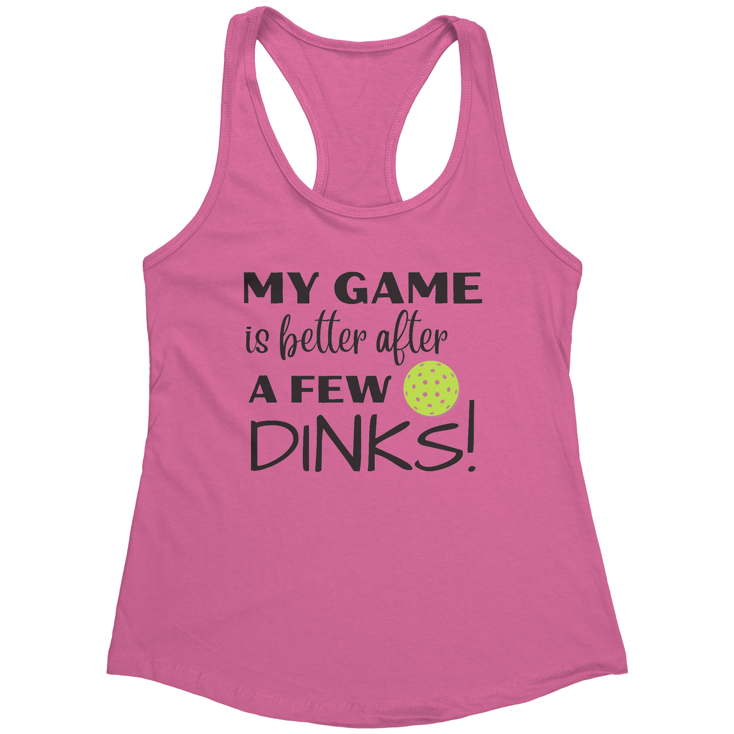 Dizzy_Pickle_My_Game_is_Better_after_a_F_Hot_Pink_Mockup.png