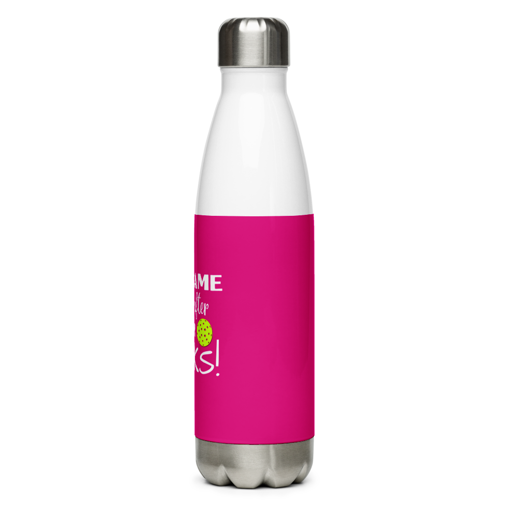 My Game is Better after a few DINKS! - Water Bottle - Hot Pink